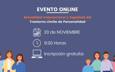 Evento Actualidad internacional y española del Trastorno Límite de la Personalidad